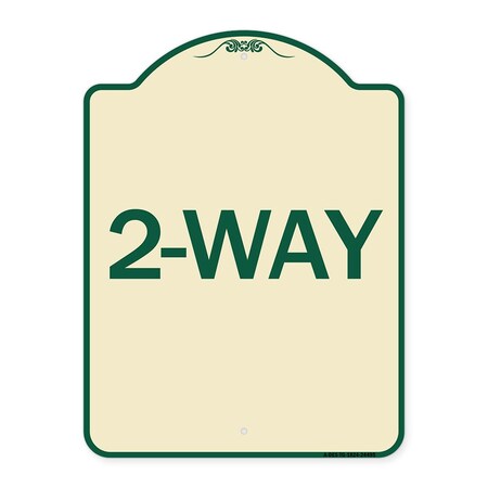 Signmission Designer Series Sign-2-Way, Tan & Green Heavy-Gauge Aluminum Sign, 24" x 18", TG-1824-24495 A-DES-TG-1824-24495
